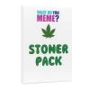 Gametraders Rouse Hill What Do You Meme? Stoner Pack Board Games 1 Gametraders Rouse Hill What Do You Meme? Stoner Pack Board Games